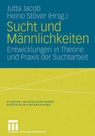 Sucht Und M nnlichkeiten