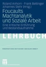 Foucaults Machtanalytik Und Soziale Arbeit