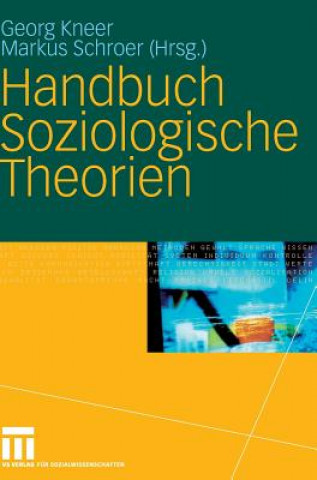 Handbuch Soziologische Theorien