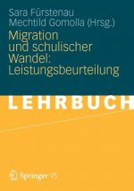 Migration Und Schulischer Wandel: Leistungsbeurteilung