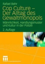 Cop Culture - Der Alltag Des Gewaltmonopols