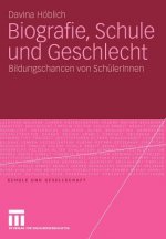 Biografie, Schule Und Geschlecht