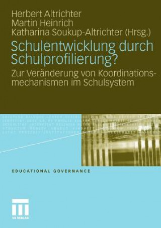Schulentwicklung Durch Schulprofilierung?