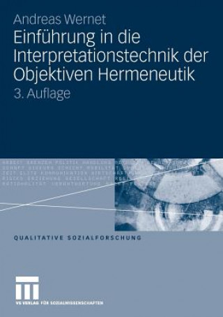 Einfuhrung in Die Interpretationstechnik Der Objektiven Hermeneutik
