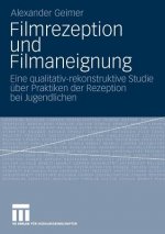 Filmrezeption Und Filmaneignung