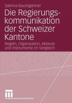 Die Regierungskommunikation Der Schweizer Kantone