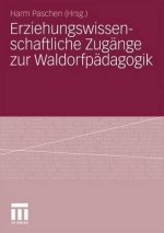 Erziehungswissenschaftliche Zugange Zur Waldorfpadagogik