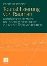 Touristifizierung Von R umen