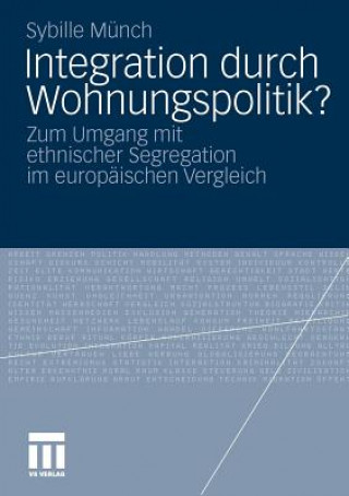 Integration Durch Wohnungspolitik?