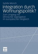 Integration Durch Wohnungspolitik?