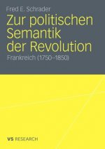 Zur Politischen Semantik Der Revolution