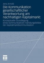 Die Kommunikation Gesellschaftlicher Verantwortung Am Nachhaltigen Kapitalmarkt