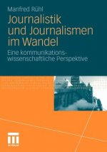 Journalistik Und Journalismen Im Wandel