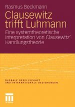 Clausewitz Trifft Luhmann