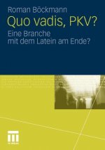 Quo Vadis, Pkv?