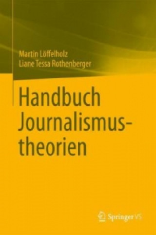 Handbuch Journalismustheorien