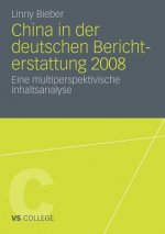 China in Der Deutschen Berichterstattung 2008