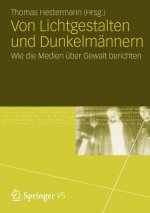 Von Lichtgestalten Und Dunkelm nnern