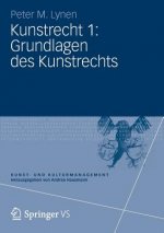 Kunstrecht 1: Grundlagen Des Kunstrechts