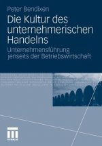 Die Kultur Des Unternehmerischen Handelns