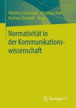 Normativitat in Der Kommunikationswissenschaft