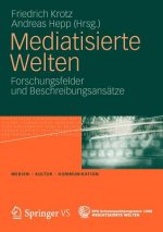 Mediatisierte Welten