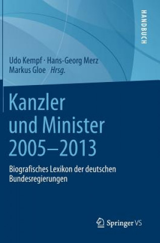 Kanzler Und Minister 2005 - 2013