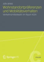 Wohnstandortpr ferenzen Und Mobilit tsverhalten