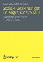 Soziale Beziehungen Im Migrationsverlauf