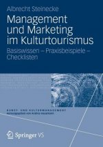 Management Und Marketing Im Kulturtourismus