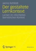 Der Gestaltete Lernkontext
