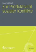 Zur Produktivitat Sozialer Konflikte