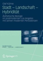 Stadt - Landschaft - Hybridit t