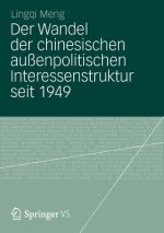 Der Wandel Der Chinesischen Aussenpolitischen Interessenstruktur Seit 1949