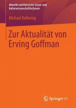 Zur Aktualitat Von Erving Goffman