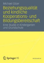 Beziehungsqualitat und kindliche Kooperations- und Bildungsbereitschaft