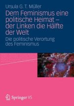 Dem Feminismus Eine Politische Heimat - Der Linken Die Halfte Der Welt