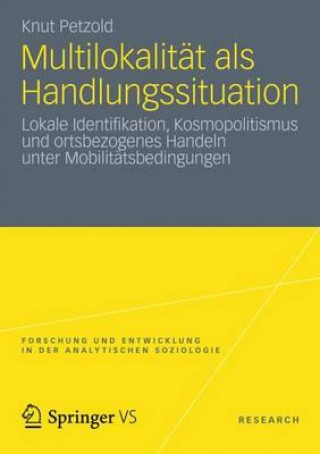 Multilokalit t ALS Handlungssituation