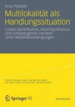Multilokalit t ALS Handlungssituation
