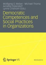 Democratic Competences and Social Practices in Organizations