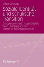 Soziale Identit t Und Schulische Transition