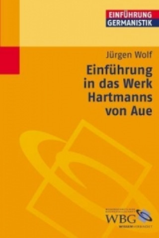 Einführung in das Werk Hartmanns von Aue