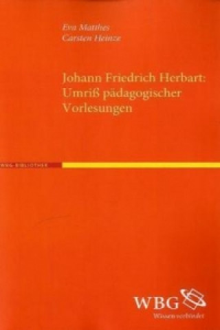 Johann Friedrich Herbart: Umriß pädagogischer Vorlesungen