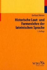 Historische Laut- und Formenlehre der lateinischen Sprache