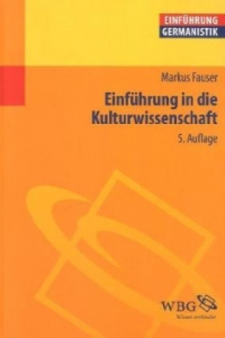 Einführung in die Kulturwissenschaft