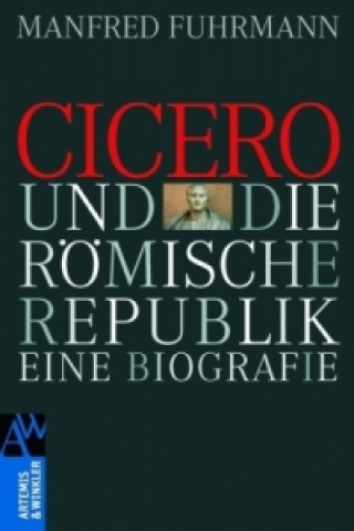 Cicero und die römische Republik.