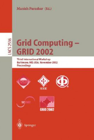 Grid Computing - GRID 2002