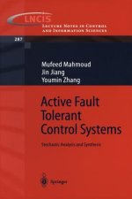 Active Fault Tolerant Control Systems