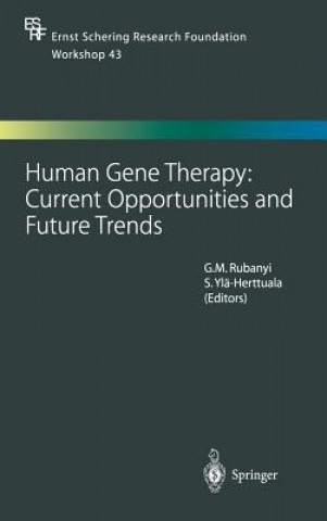 Human Gene Therapy: Current Opportunities and Future Trends