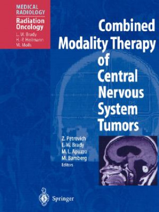 Combined Modality Therapy of Central Nervous System Tumors